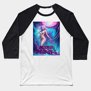 Mermaid Magic Baseball T-Shirt